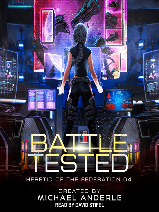 Title details for Battle Tested by Michael Anderle - Wait list